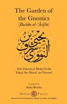 The Gardens of the Gnostics - Ya&#7717;y&#257; Ab&#363; Sharaf An-Nawaw&#299; - 9781908892621