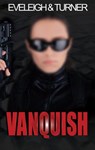 Vanquish - Beverley Eveleigh ; Mark Turner - 9781908943897