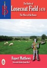 The Battle of Losecoat Field 1470 - Rupert Matthews - 9781909099678