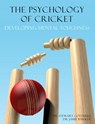 The Psychology of Cricket: Developing Mental Toughness [Cricket Academy Series] - Stewart Cotterill ; Jamie Barker - 9781909125285