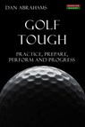 Golf Tough - Dan Abrahams - 9781909125506
