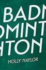 Badminton - Molly Naylor - 9781909136878