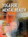 Yoga Therapy for Mental Health Conditions - Heather Mason ; Kelly Birch - 9781909141353