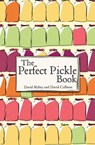 The Perfect Pickle Book - David Collison ; David Mabey - 9781909166530