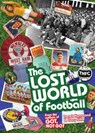 The Lost World of Football - Derek Hammond ; Gary Silke - 9781909178663