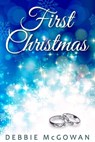 First Christmas - Debbie McGowan - 9781909192546
