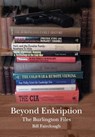 Beyond Enkription - The Burlington Files - Bill Fairclough - 9781909204720