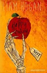 Happy Ending Not Guaranteed - HOGAN,  Liam - 9781909208360