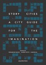 Story Cities - Rosamund Davies ;  Cherry Potts ;  Kam Rehal - 9781909208827