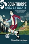 Scunthorpe Hasta La Muerte - Iñigo Gurrachaga - 9781909245372