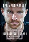 BFG: Big Friendly German - Per Mertesacker - 9781909245938