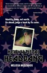 Heavy Metal Headbang - Melissa Meszaros - 9781909394858