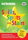 Good Housekeeping Spills, Spots and Stains - Good Housekeeping Institute - 9781909397996