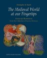 The Medieval World at Our Fingertips - DE HAMEL,  Christopher - 9781909400887