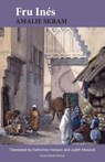Fru Ines - Amalie Skram - 9781909408050