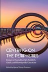 Centring on the Peripheries - Bjarne Thorup Thomsen - 9781909408623