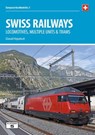 Swiss Railways 5th Edition - David Haydock - 9781909431591