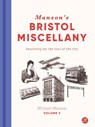 Manson's Bristol Miscellany Volume 2 - Michael Manson - 9781909446311
