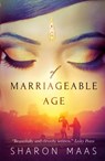 Of Marriageable Age - Sharon Maas - 9781909490246