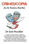 CRIMEUCOPIA - As In Funny Ha-Ha, Or Just Peculiar - Various Authors - 9781909498266