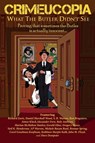 Crimeucopia - What The Butler Didn't See - Authors Various - 9781909498709