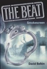 The Beat: Smokescreen - David Belbin - 9781909509030