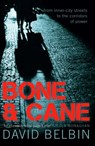 Bone and Cane (Bone and Cane Book 1) - David Belbin - 9781909509986