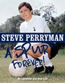 Steve Perryman - Steve Perryman - 9781909534926