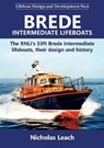 Brede Intermediate Lifeboats - Nicholas Leach - 9781909540217