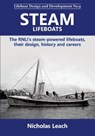 Steam Lifeboats - Nicholas Leach - 9781909540286