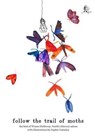Follow the Trail of Moths - Wayne Holloway-Smith - 9781909560161