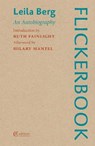 Flickerbook - Leila Berg - 9781909585409