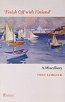 Finish Off with Finland - Tony Lurcock - 9781909585447