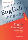 English Language Revision Guide for GCSE: Dyslexia-Friendly Edition - Jane Hallwood - 9781909608450