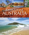 Enchanting Australia - BOWDEN,  David - 9781909612518