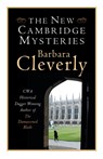 The New Cambridge Mysteries - Barbara Cleverly - 9781909619265