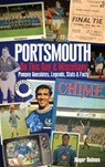 Portsmouth FC On This Day & Miscellany - HOLMES,  Roger - 9781909626799