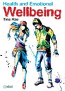 Health and Emotional Wellbeing - Tina Rae ; Colin Isaac - 9781909666115