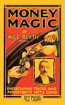 Money Magic (Hey Presto Magic Book) - Will Blyth - 9781909678071