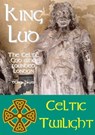 King Lud: The Celtic God Who Founded London - Oliver Hayes - 9781909698611