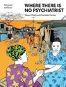 Where There Is No Psychiatrist - Vikram Patel ; Charlotte (Addis Ababa University) Hanlon - 9781909726833