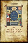 The Most Holy Trinosophia - With 24 Additional Illustrations, Omitted from the Original 1933 Edition (Aziloth Books) - Le Comte de St -Germain - 9781909735965