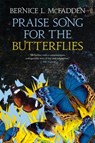 Praise Song For The Butterflies - Bernice L. McFadden - 9781909762886