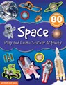 Play and Learn Sticker Activity: Space - Chez Picthall - 9781909763623