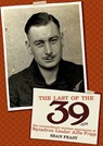 The Last of the 39-ers - Sean Feast - 9781909808553