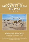 A History of the Mediterranean Air War, 1940–1945 - Christopher Shores ; Giovanni Massimello ; Russell Guest - 9781909808751