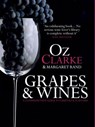 Grapes & Wines - Oz Clarke ; Margaret Rand - 9781909815520