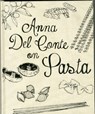 Anna Del Conte On Pasta - Anna Del Conte - 9781909815629