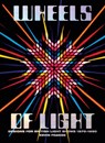 Wheels Of Light - Kevin Foakes - 9781909829206