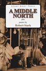A Middle North - Robert M D Stark - 9781909849136